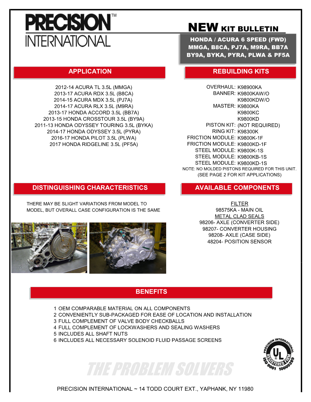 New Kit Bulletin Honda / Acura 6 Speed (Fwd) Mmga, B8ca, Pj7a, M9ra, Bb7a By9a, Byka, Pyra, Plwa & Pf5a