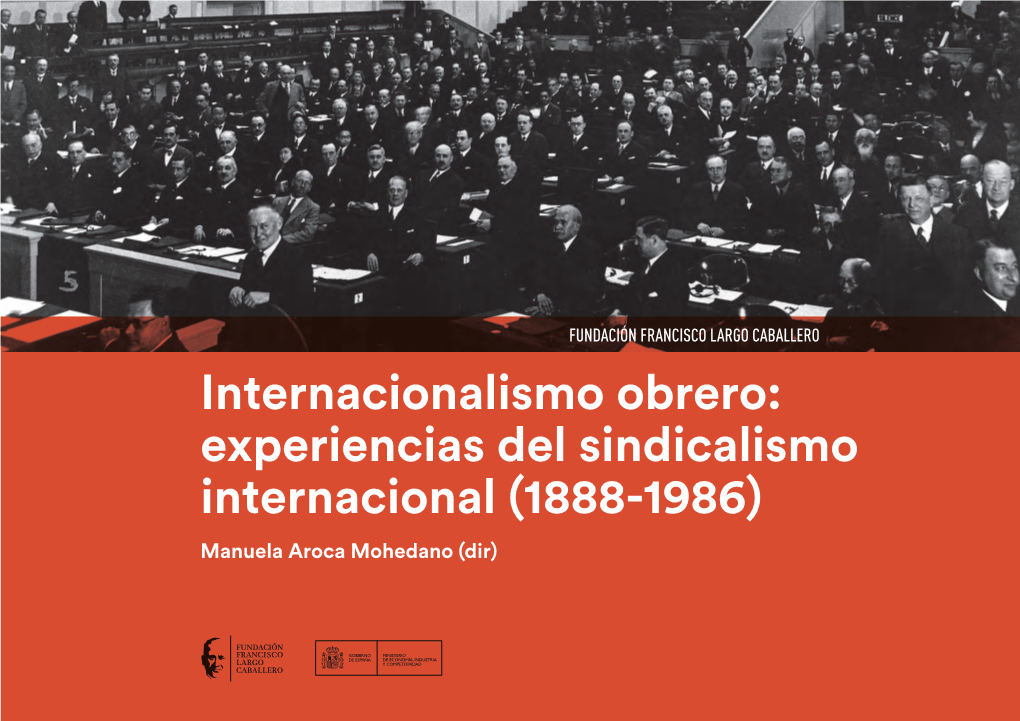 Experiencias Del Sindicalismo Internacional (1888-1986)