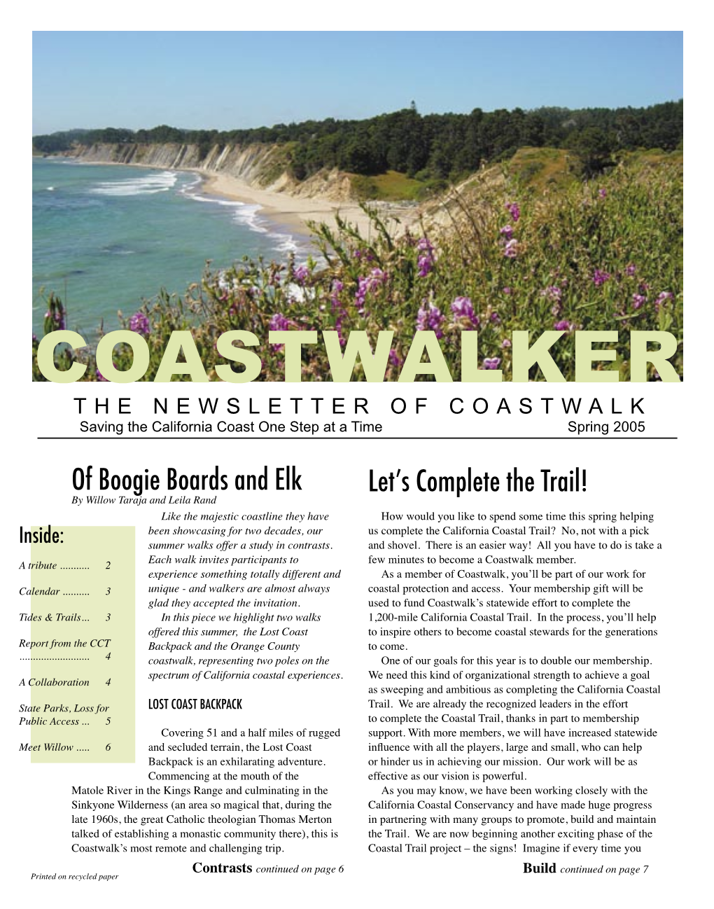 COASTWALKER the NEWSLETTER of COASTWA LK Saving the California Coast One Step at a Time Spring 2005