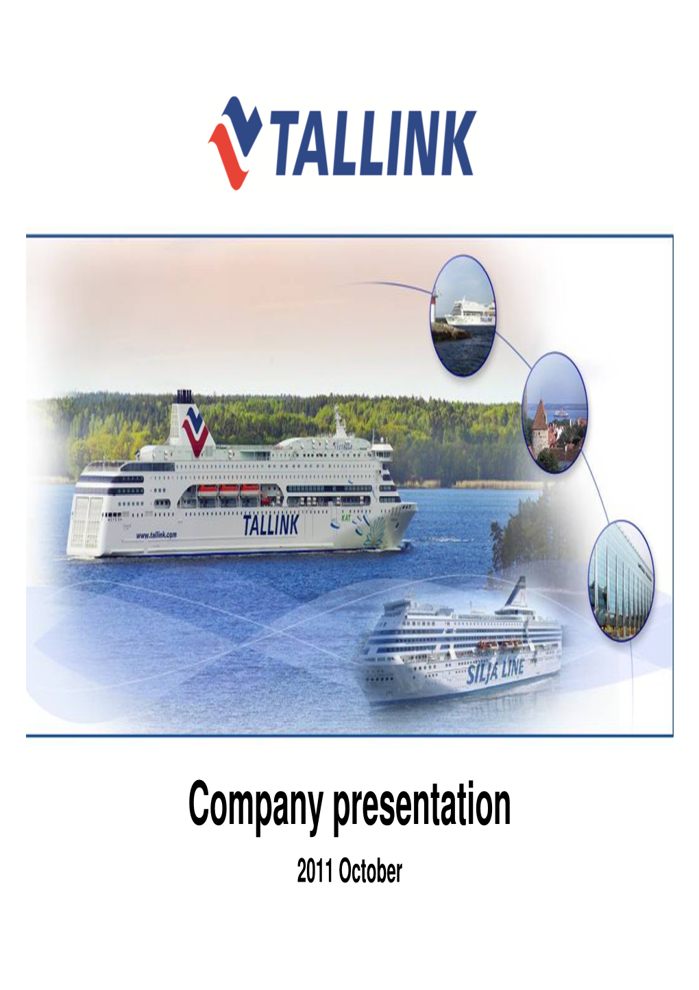 Company Presentation 2011 October Tallink