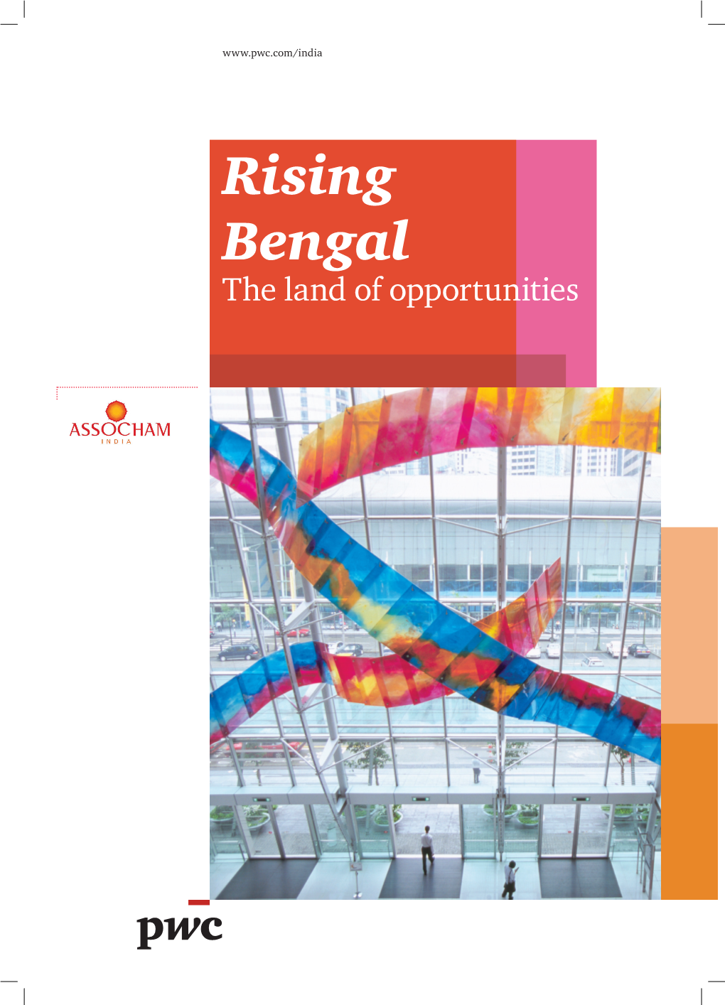 Rising Bengal the Land of Opportunities