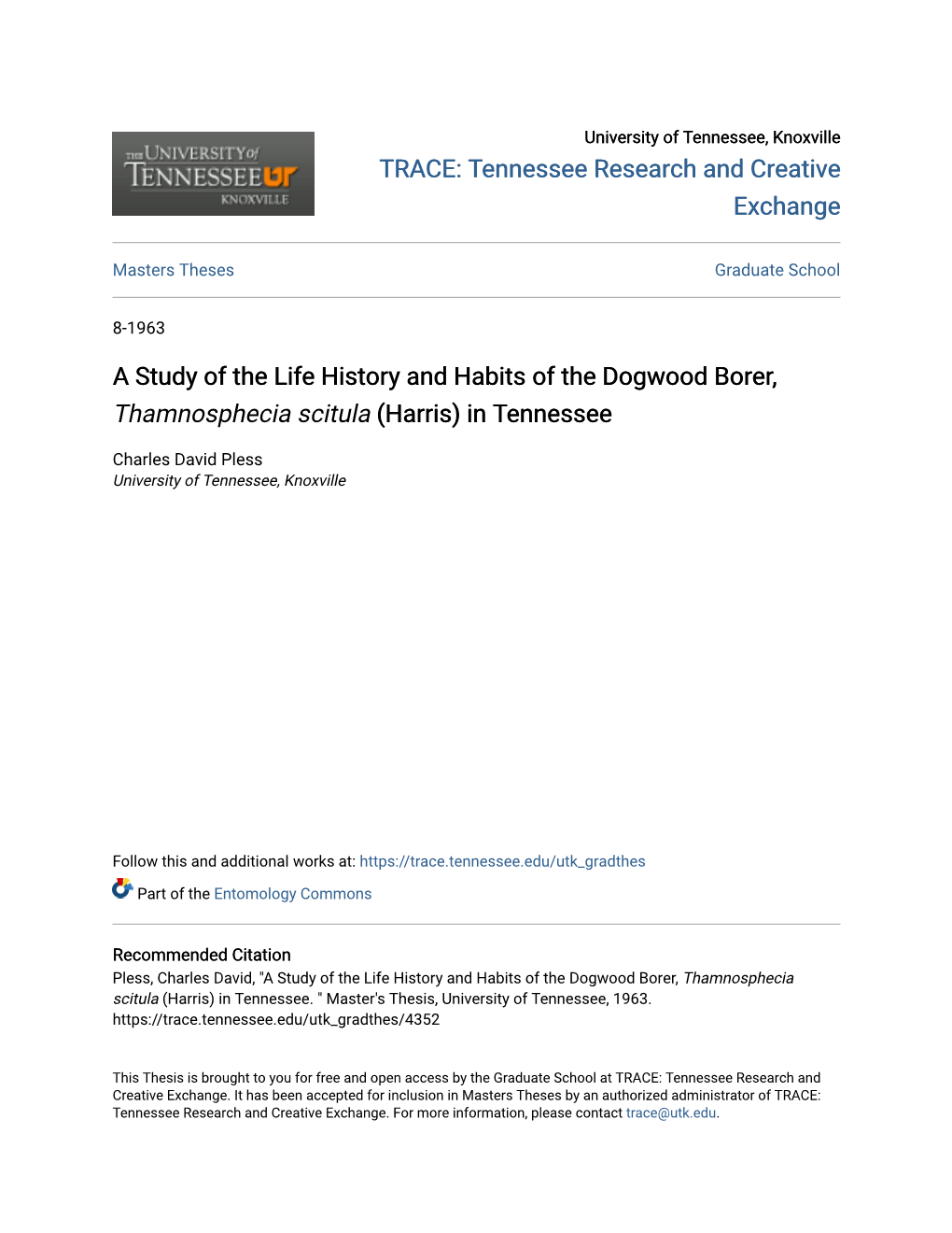 A Study of the Life History and Habits of the Dogwood Borer, Thamnosphecia Scitula (Harris) in Tennessee