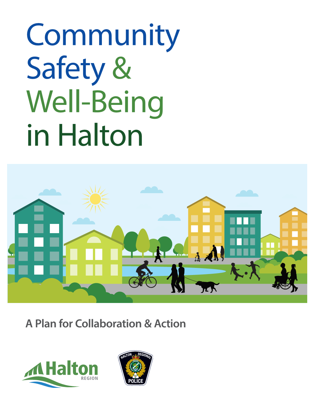 The Halton Community Safety Well-Being Plan