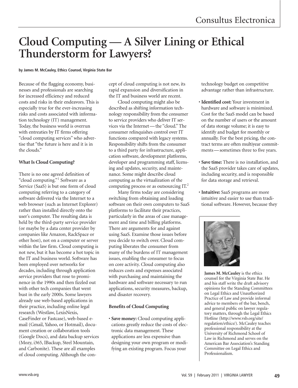 Cloud Computing — a Silver Lining Or Ethical Thunderstorm for Lawyers? by James M