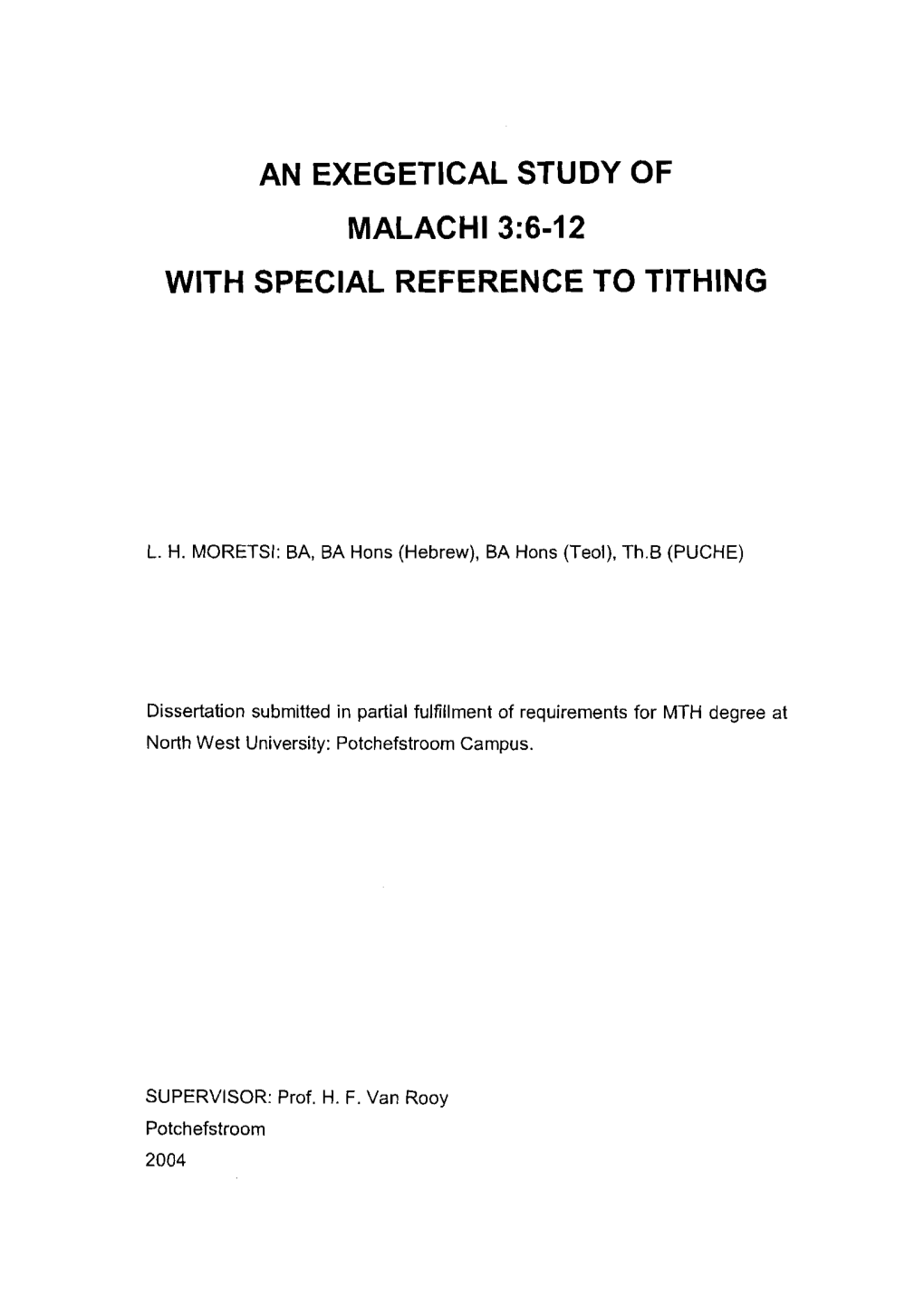 An Exegetical Study of Malachi 3:6-12 with Special Reference to Tithing