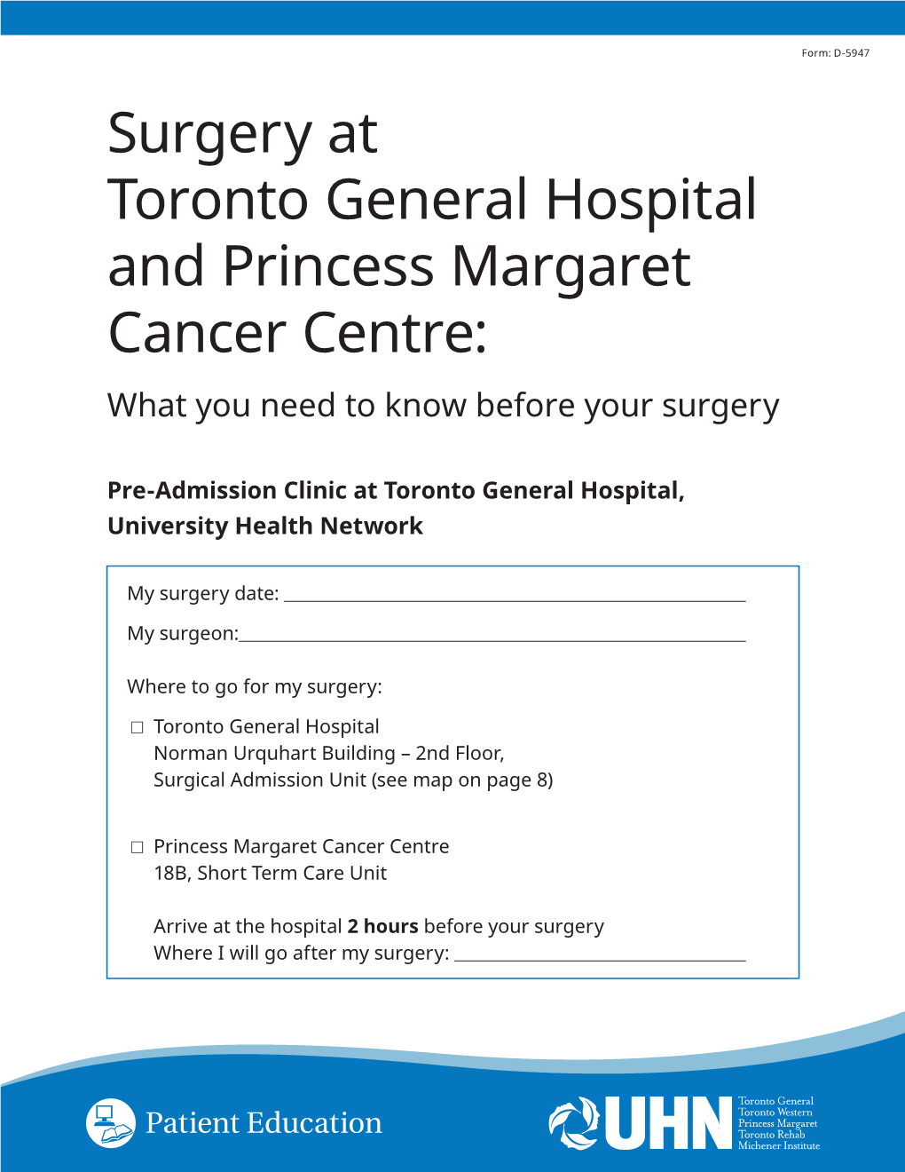 Surgery at Toronto General Hospital and Princess Margaret Cancer Centre: What You Need to Know Before Your Surgery