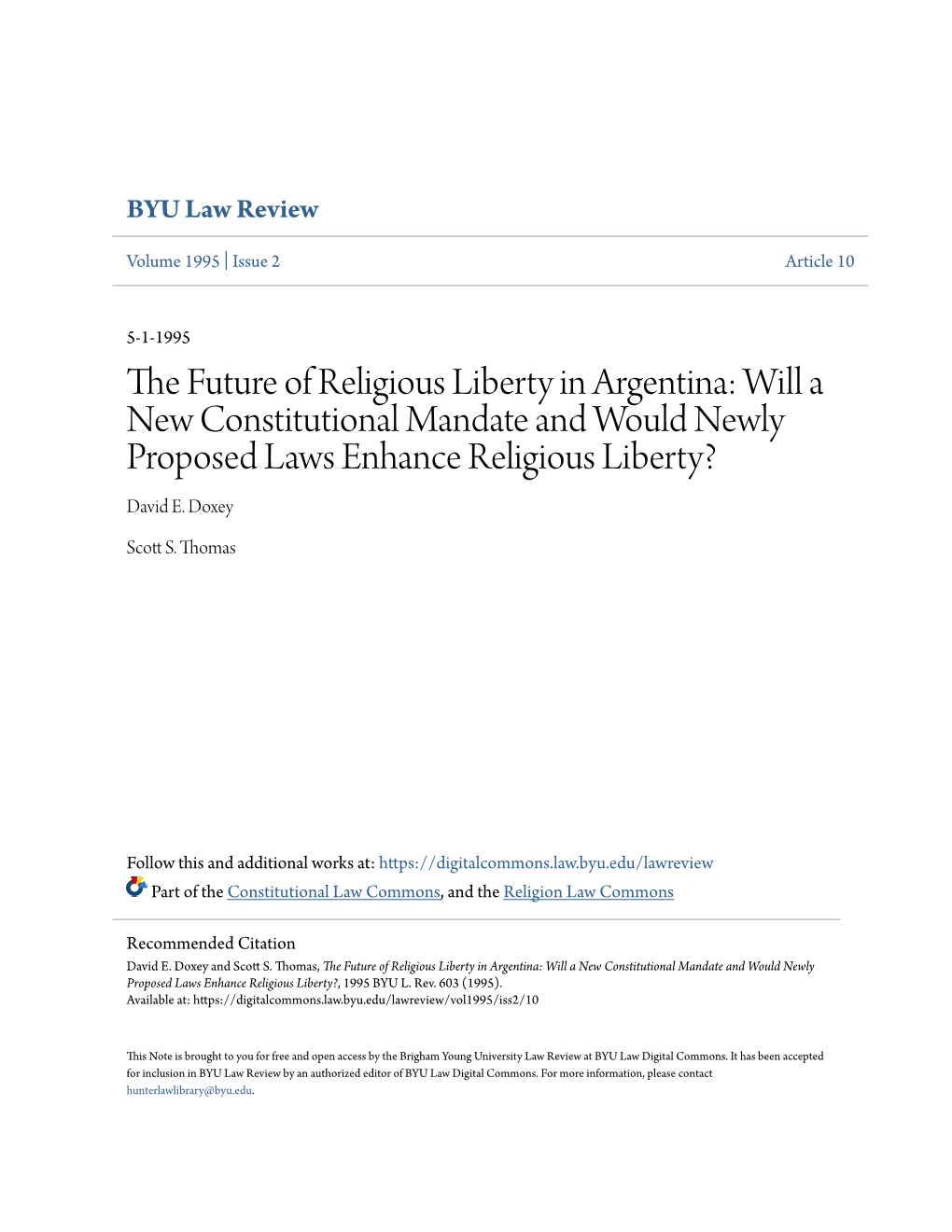 The Future of Religious Liberty in Argentina: Will a New Constitutional Mandate and Would Newly Proposed Laws Enhance Religious Liberty?, 1995 BYU L