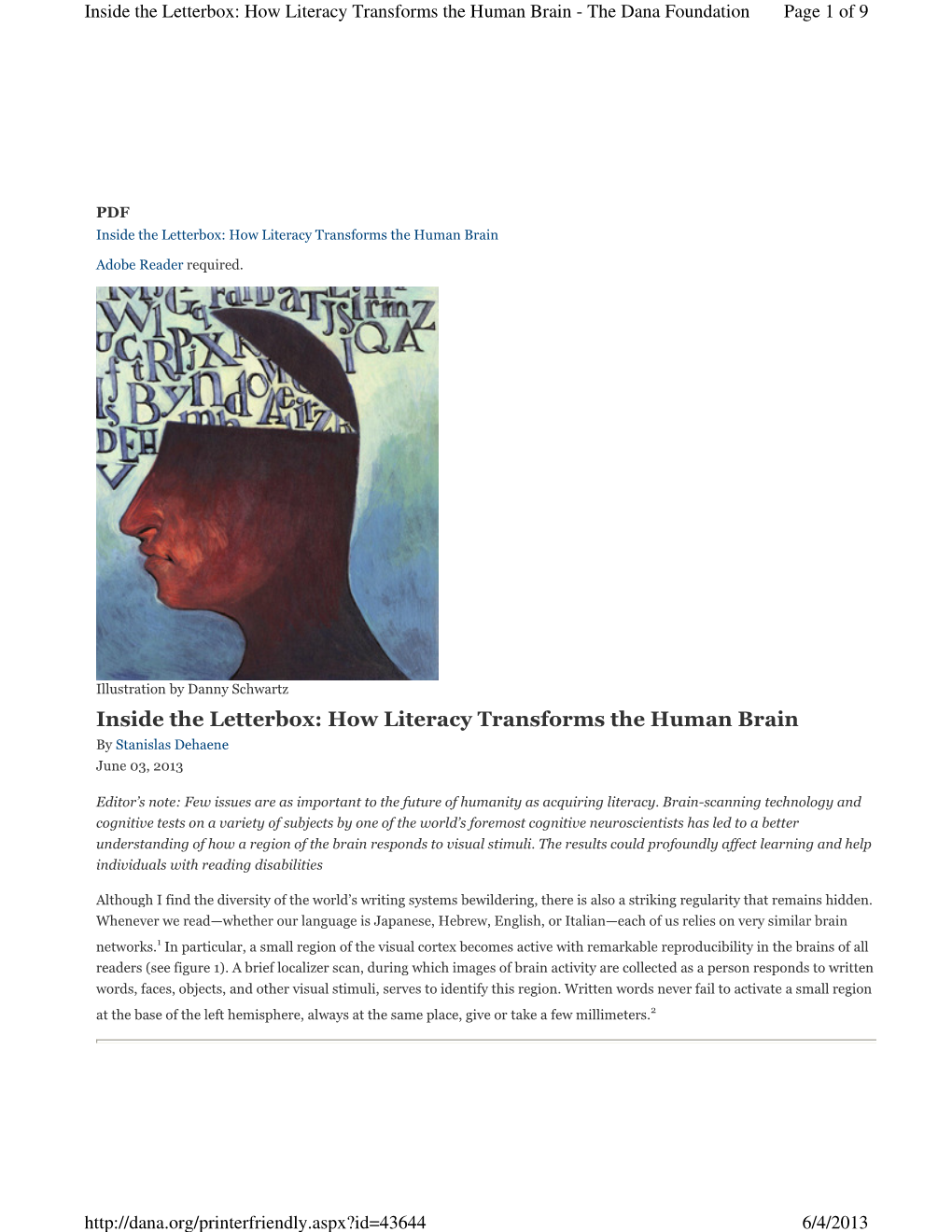 Inside the Letterbox: How Literacy Transforms the Human Brain - the Dana Foundation Page 1 of 9