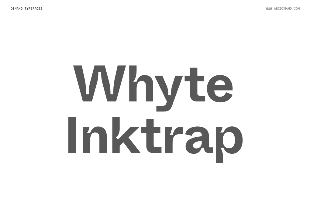 Dinamo Specimen Whyte Inktrap