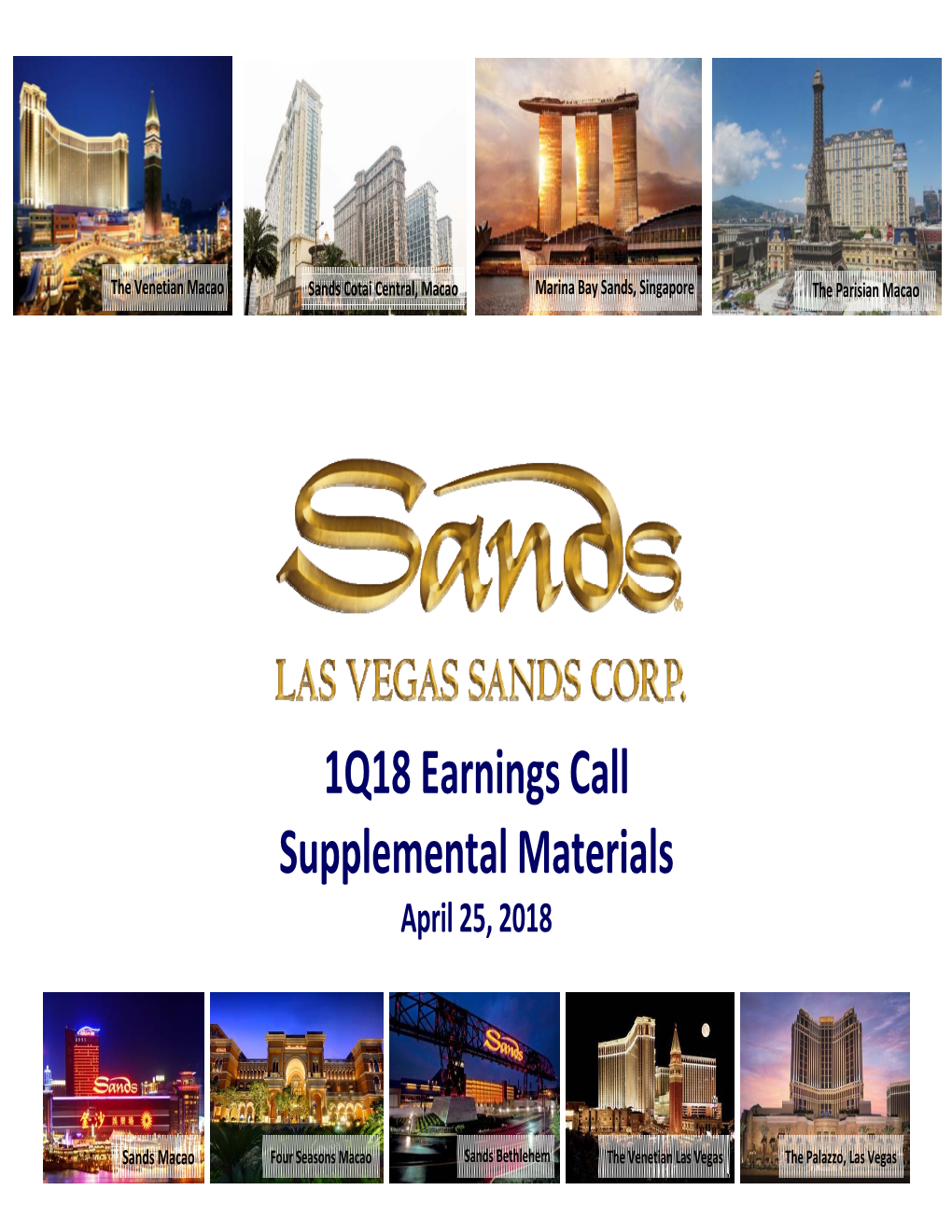 1Q18 Earnings Call Supplemental Materials April 25, 2018