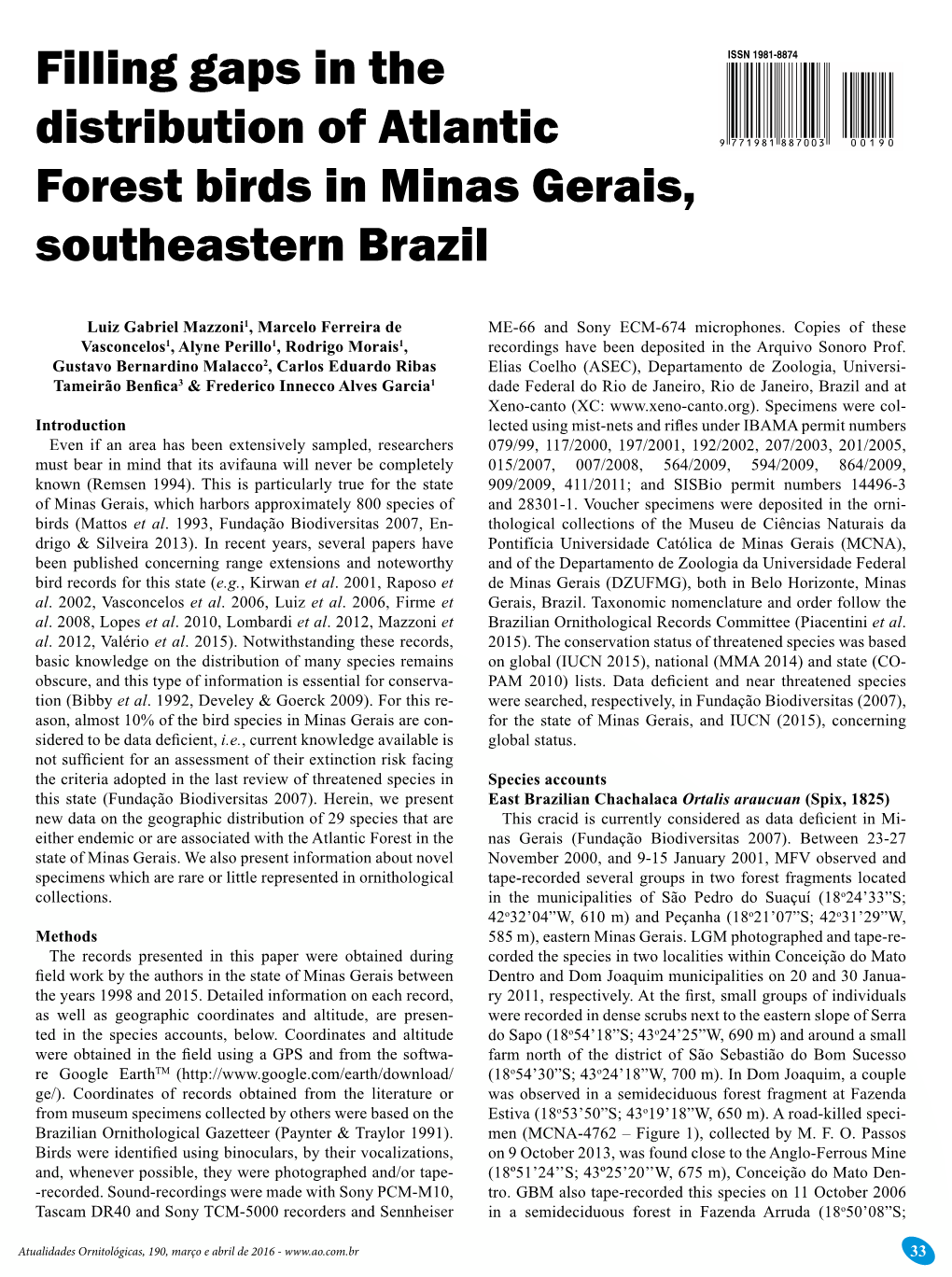 Filling Gaps in the Distribution of Atlantic Forest Birds in Minas Gerais, Southeastern Brazil