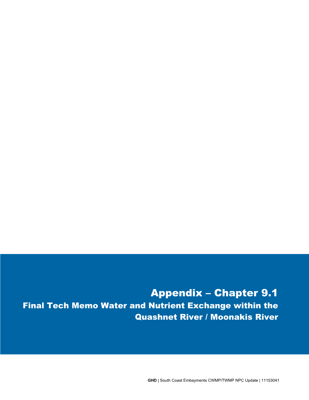 Appendix – Chapter 9.1 Final Tech Memo Water and Nutrient Exchange Within the Quashnet River / Moonakis River