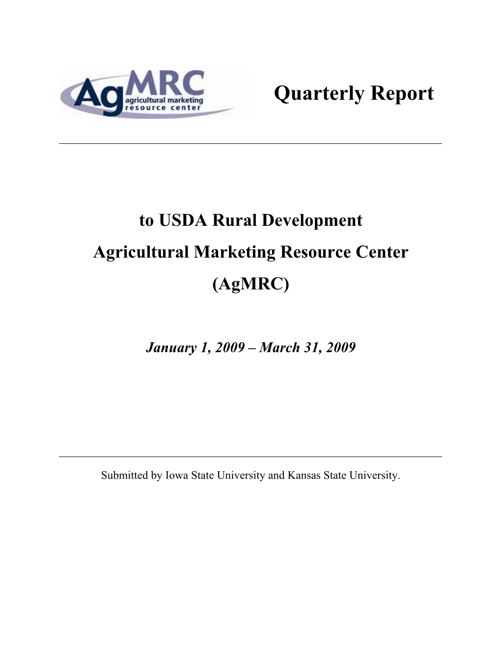 Quarterly Report to USDA Rural Development Agricultural Marketing