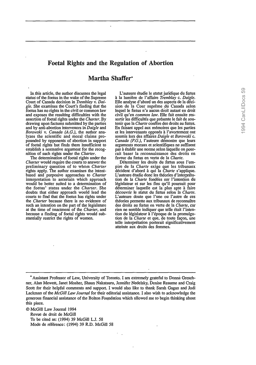 Foetal Rights and the Regulation of Abortion Martha Shaffer*