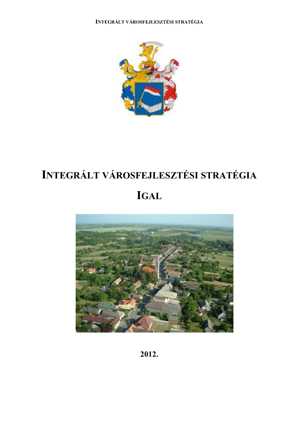 Integrált Városfejlesztési Stratégia Igal