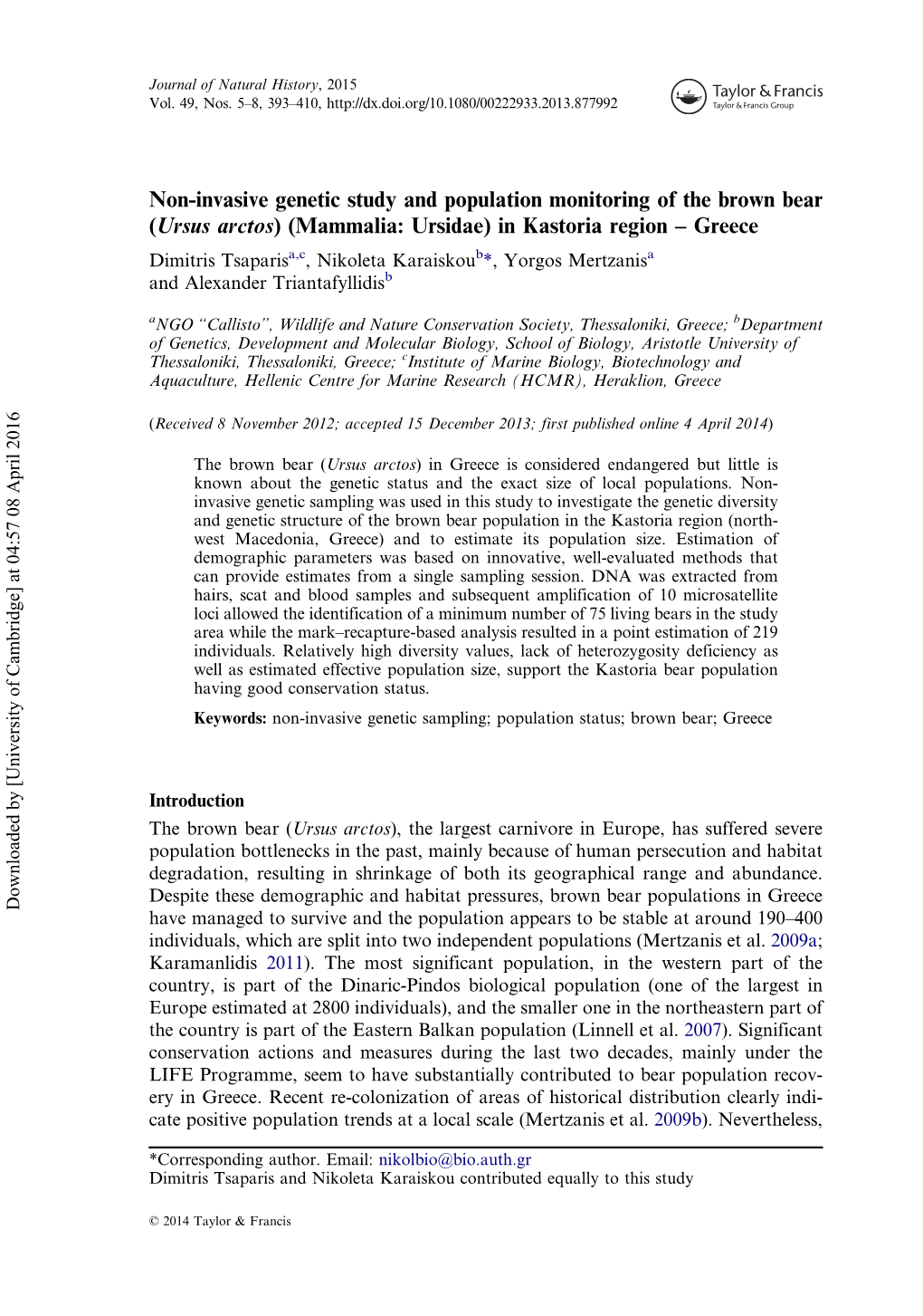 Ursus Arctos) (Mammalia: Ursidae) in Kastoria Region – Greece Dimitris Tsaparisa,C, Nikoleta Karaiskoub*, Yorgos Mertzanisa and Alexander Triantafyllidisb