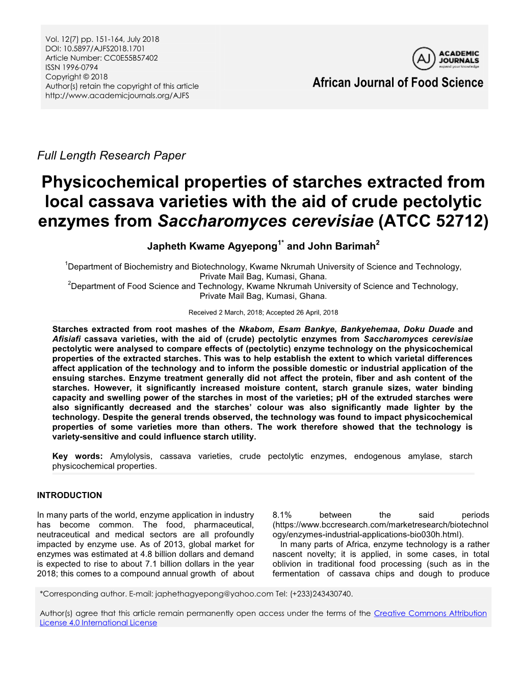 Physicochemical Properties of Starches Extracted from Local Cassava Varieties with the Aid of Crude Pectolytic Enzymes from Saccharomyces Cerevisiae (ATCC 52712)