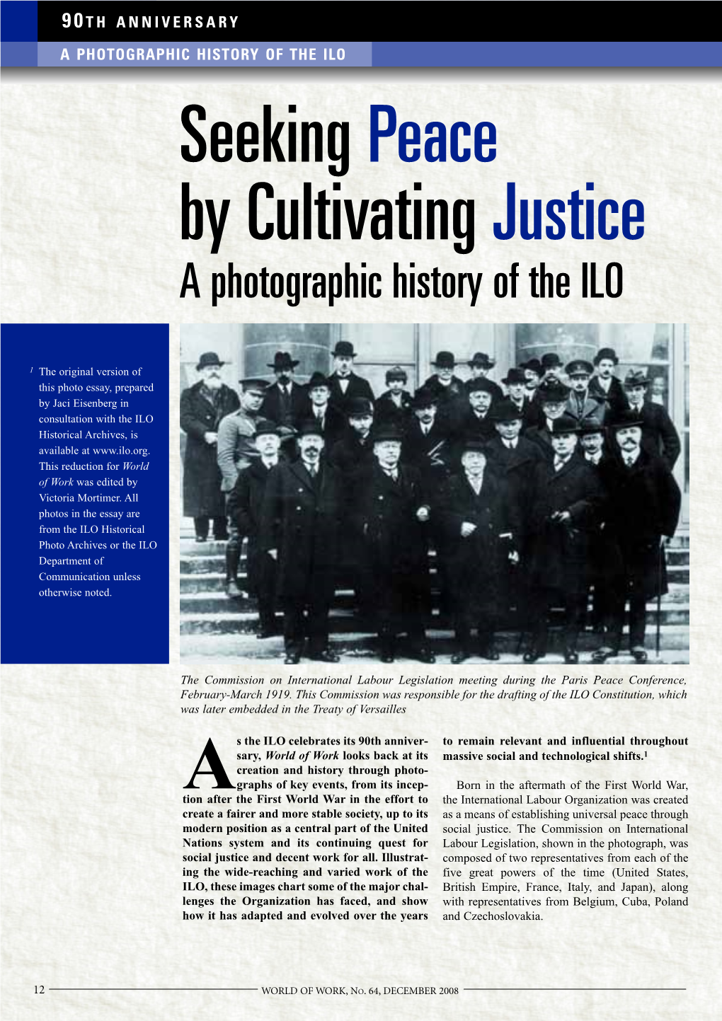 Seeking Peace by Cultivating Justice a Photographic History of the ILO