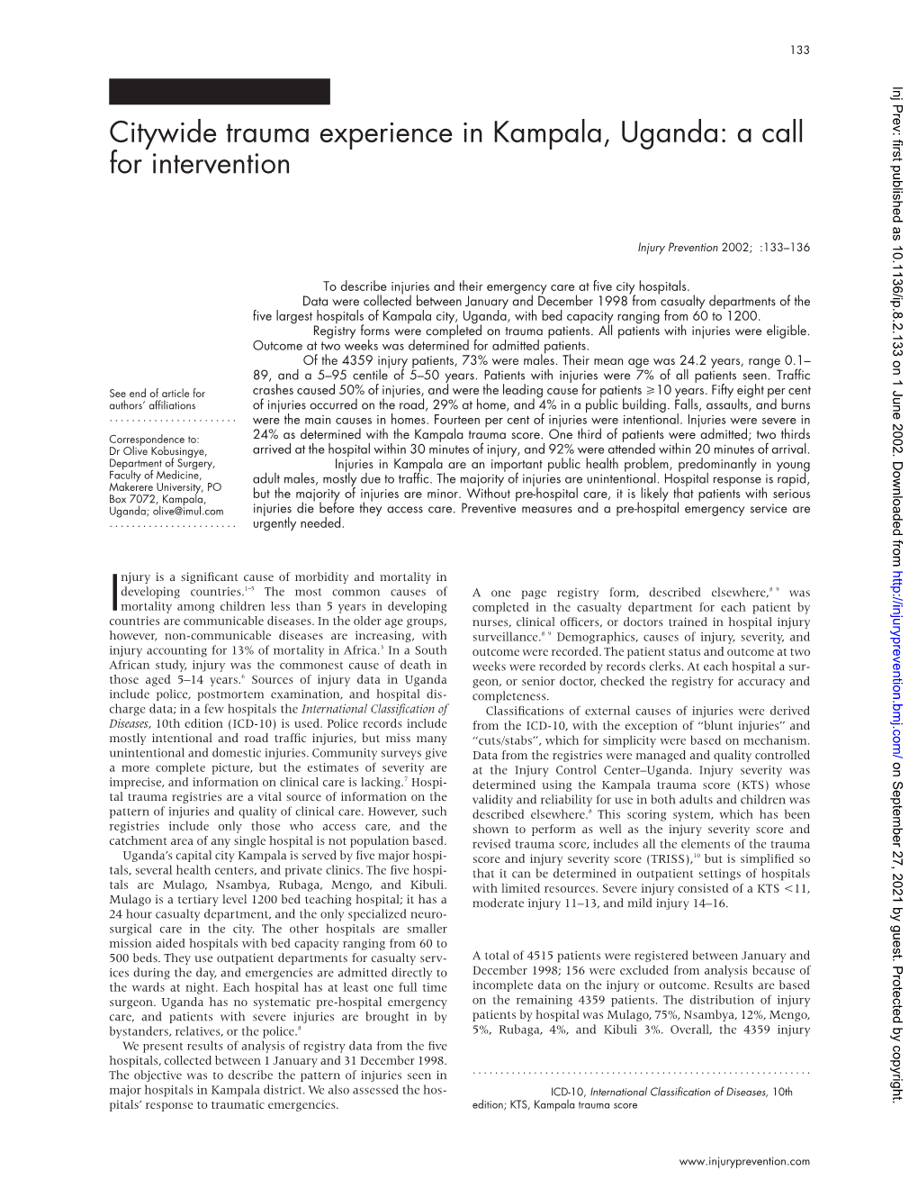 Citywide Trauma Experience in Kampala, Uganda: a Call for Intervention O C Kobusingye, D Guwatudde, G Owor, R R Lett