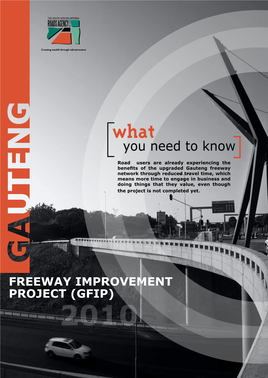FREEWAY IMPROVEMENT PROJECT (GFIP) 2010 Background of the Project