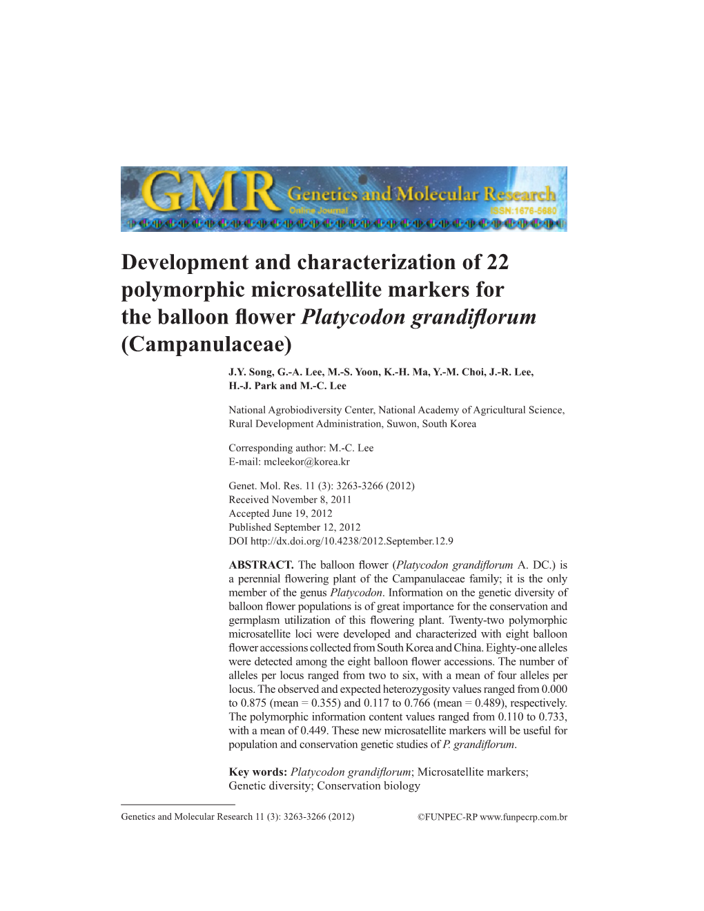 Development and Characterization of 22 Polymorphic Microsatellite Markers for the Balloon Flowerplatycodon Grandiflorum (Campanulaceae) J.Y