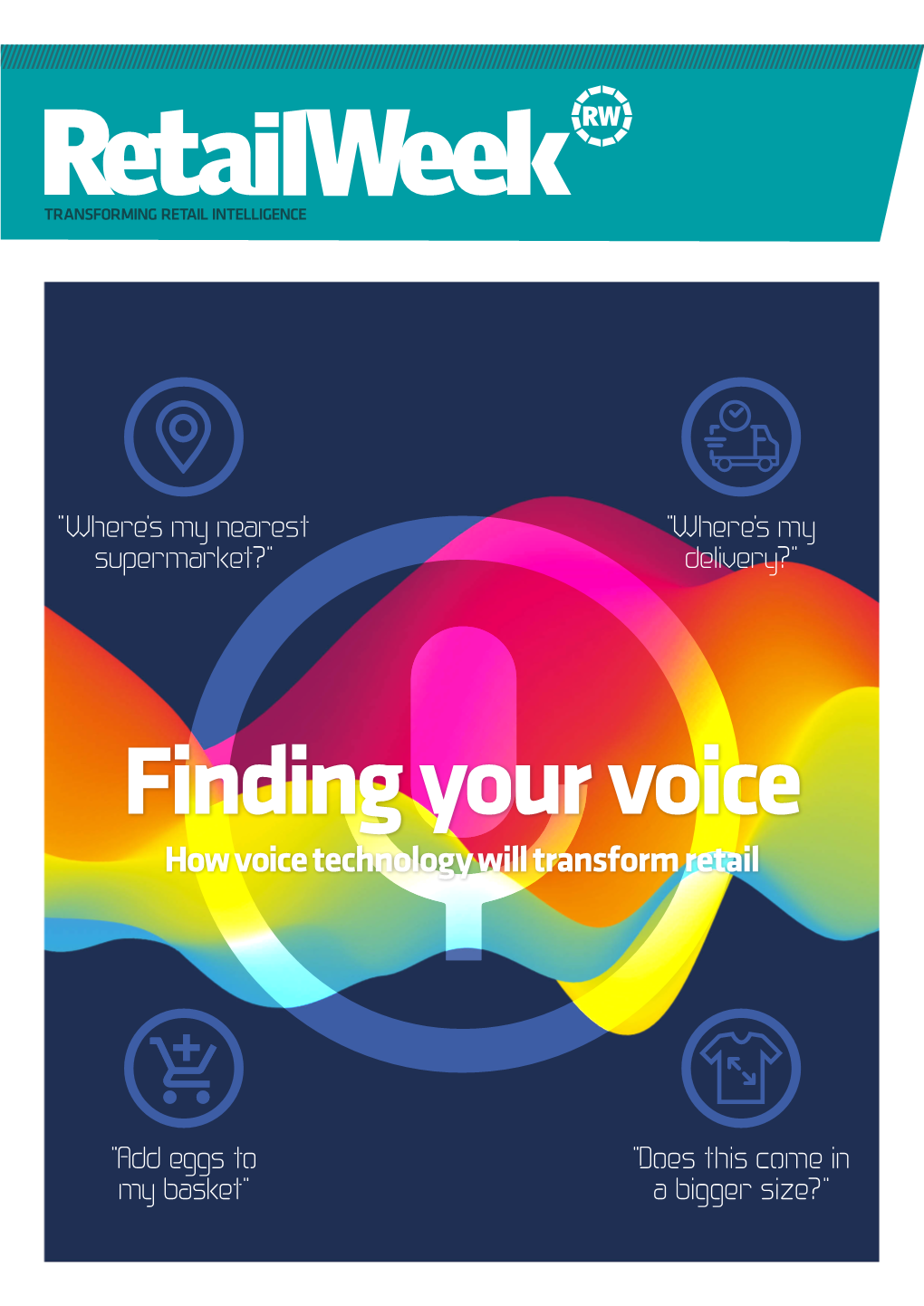 Finding Your Voice How Voice Technology Will Transform Retail