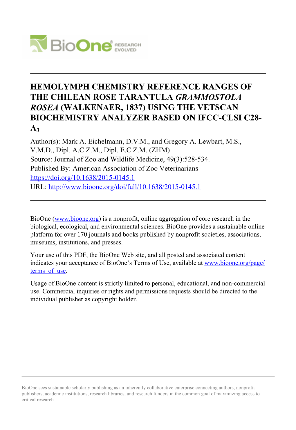 Hemolymph Chemistry Reference Ranges of the Chilean Rose Tarantula