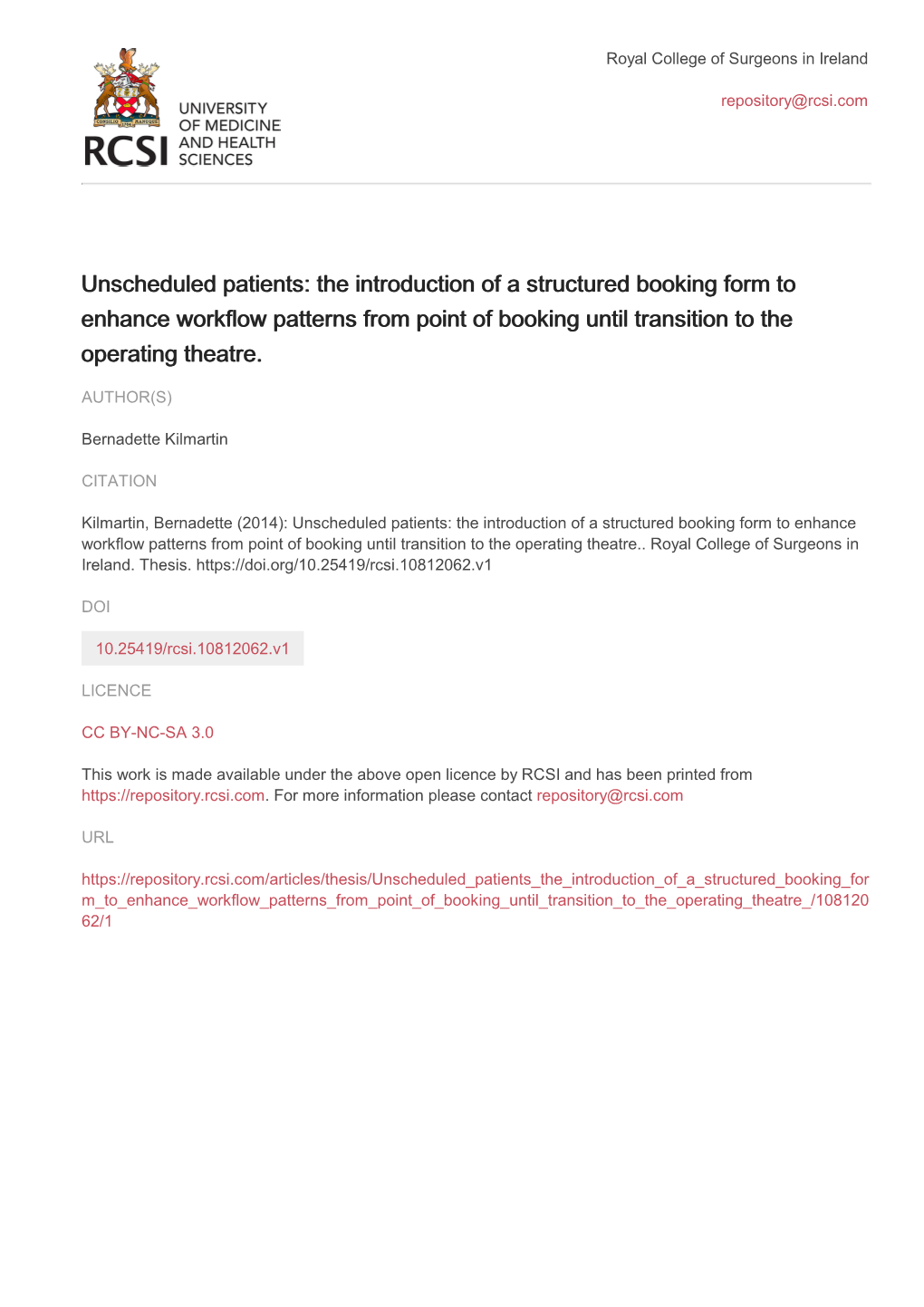 Unscheduled Patients: the Introduction of a Structured Booking Form to Enhance Workflow Patterns from Point of Booking Until Transition to the Operating Theatre