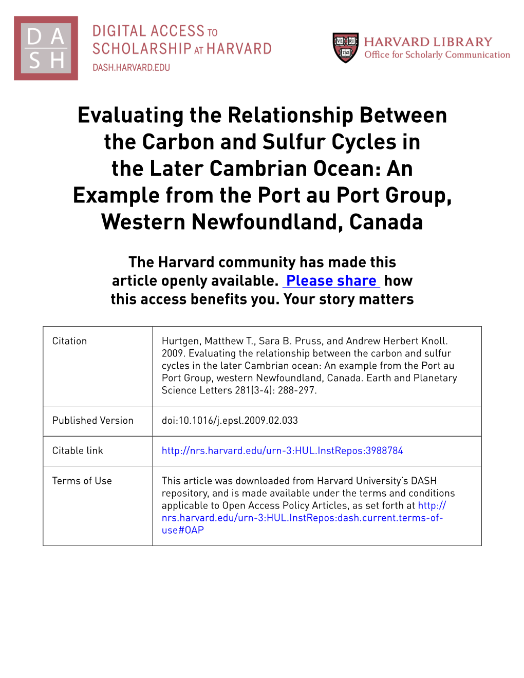 Evaluating the Relationship Between the Carbon and Sulfur Cycles in the Later Cambrian Ocean: an Example from the Port Au Port Group, Western Newfoundland, Canada