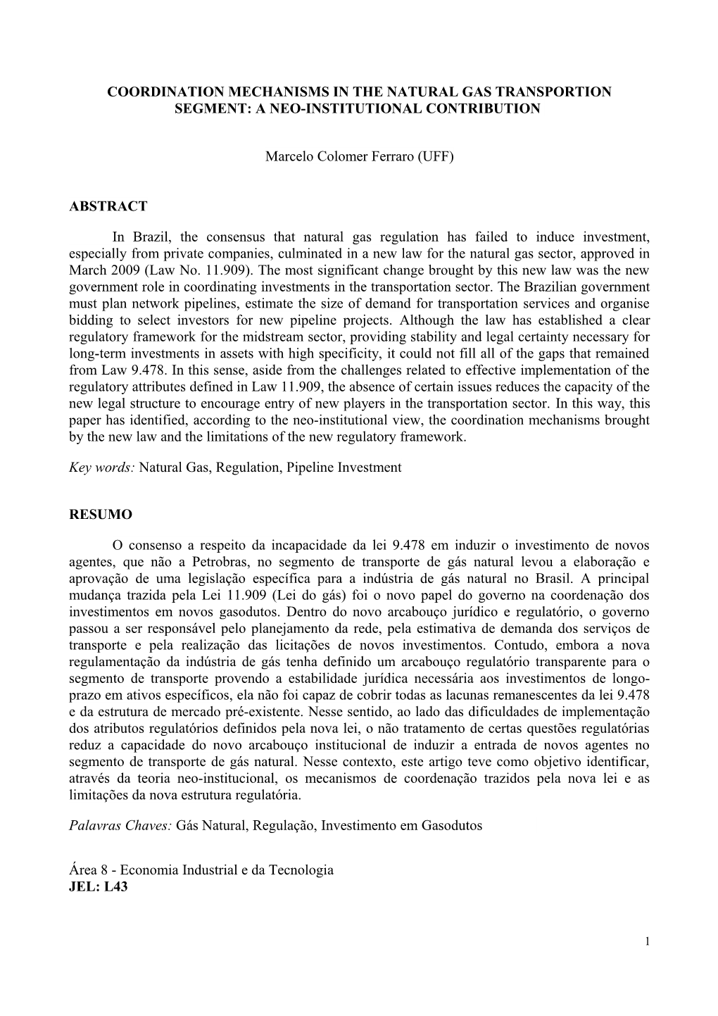 Coordination Mechanisms in the Natural Gas Transportion Segment: a Neo-Institutional