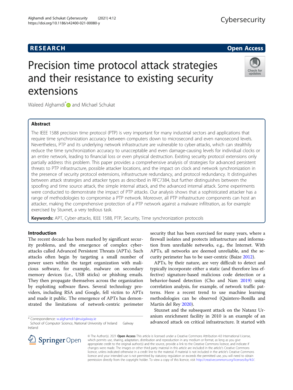 Precision Time Protocol Attack Strategies and Their Resistance to Existing Security Extensions Waleed Alghamdi* and Michael Schukat