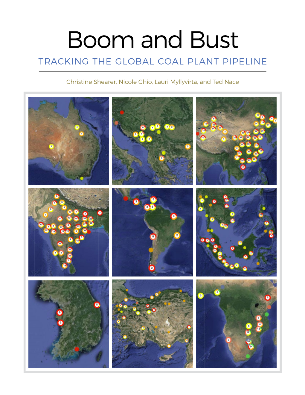 Boom and Bust TRACKING the GLOBAL COAL PLANT PIPELINE