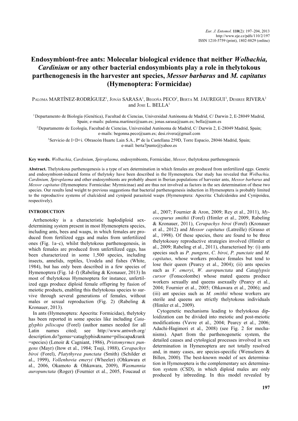 Molecular Biological Evidence That Neither Wolbachia, Cardinium Or