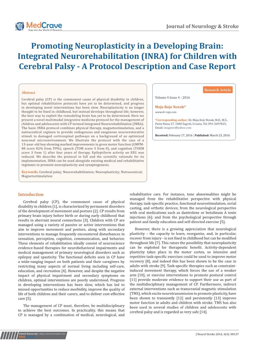 Promoting Neuroplasticity in a Developing Brain: Integrated Neurorehabilitation (INRA) for Children with Cerebral Palsy - a Protocol Description and Case Report