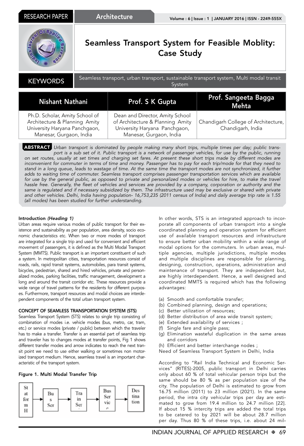 Seamless Transport System for Feasible Moblity: Case Study