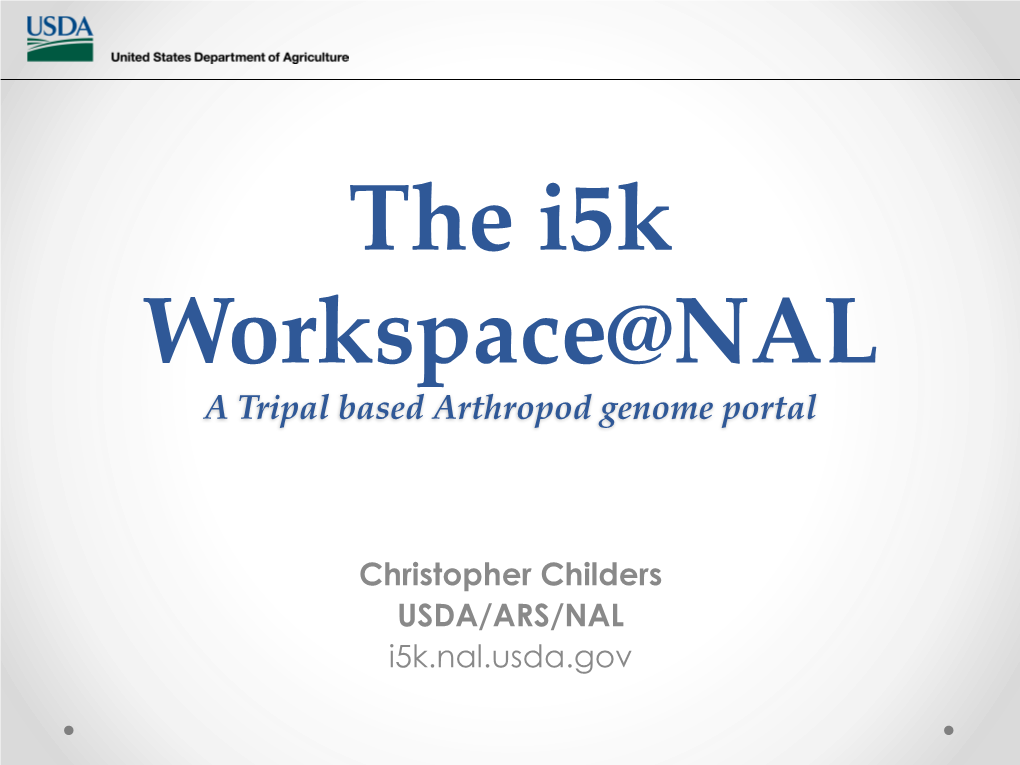 The I5k Workspace@NAL a Tripal Based Arthropod Genome Portal