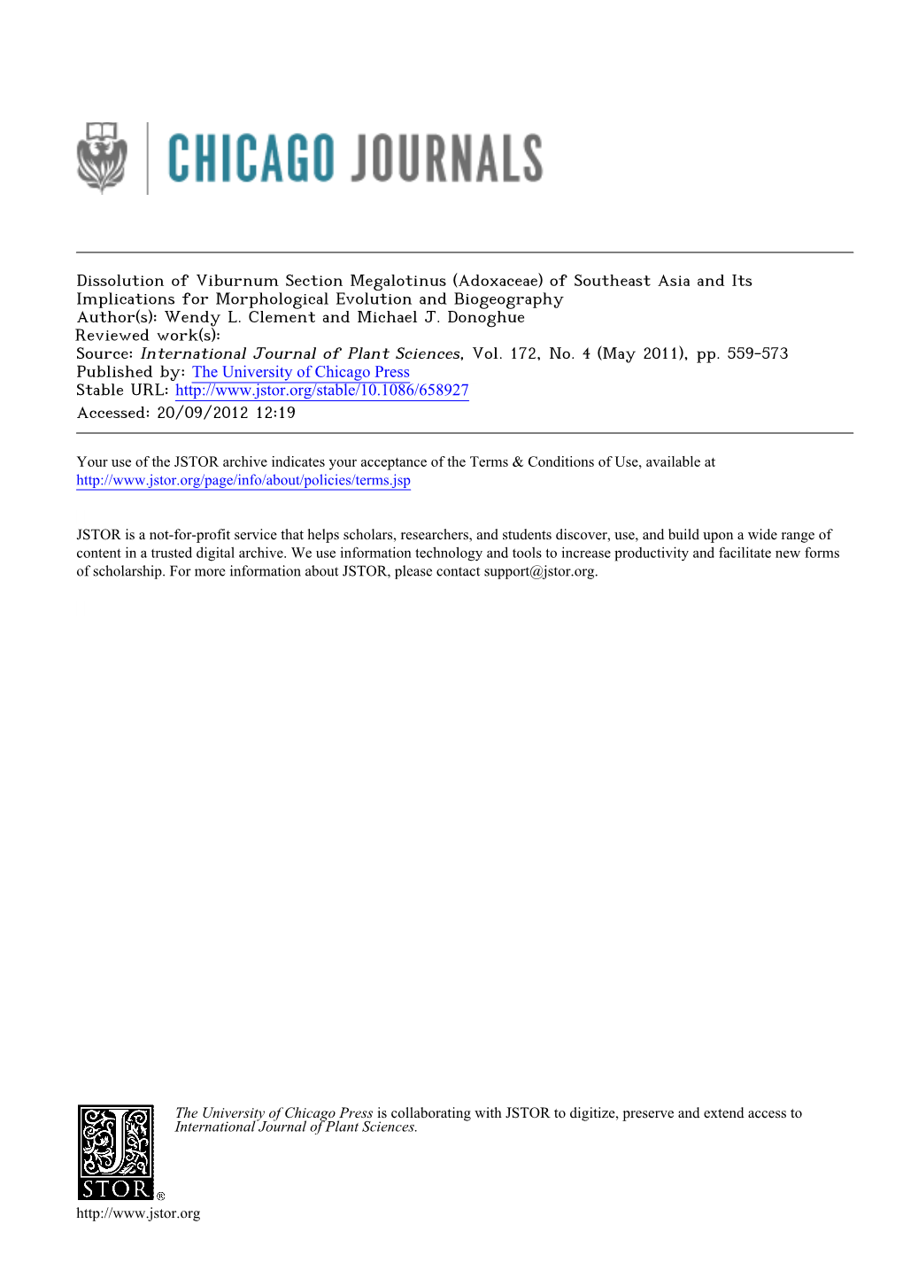 Dissolution of Viburnum Section Megalotinus (Adoxaceae) of Southeast Asia and Its Implications for Morphological Evolution and Biogeography Author(S): Wendy L