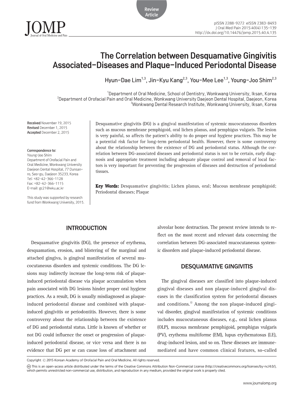 The Correlation Between Desquamative Gingivitis Associated-Diseases and Plaque-Induced Periodontal Disease