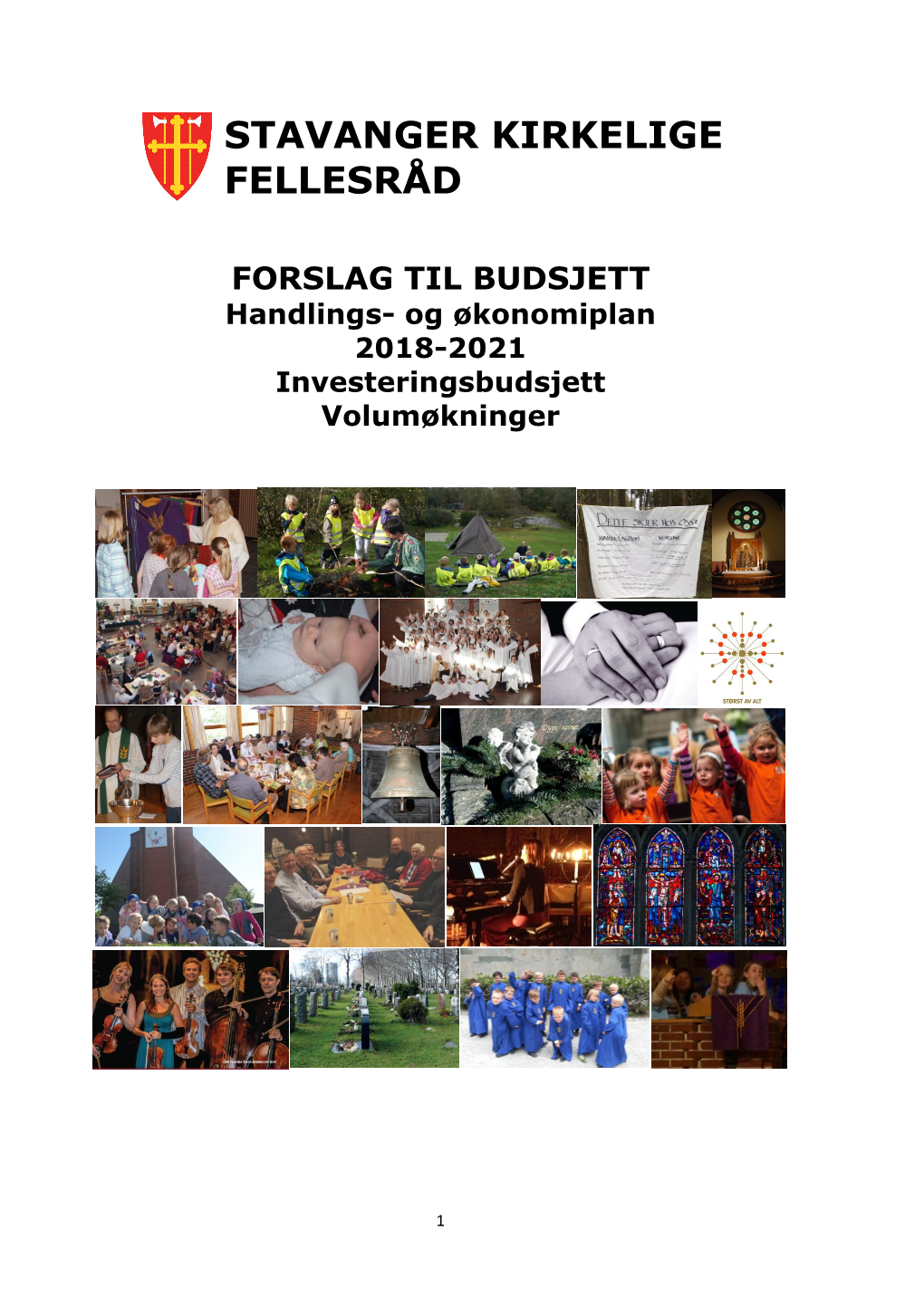 FORSLAG TIL BUDSJETT Handlings- Og Økonomiplan 2018-2021 Investeringsbudsjett Volumøkninger