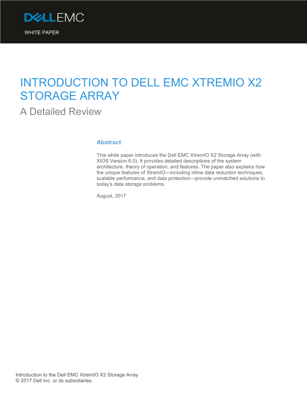 INTRODUCTION to DELL EMC XTREMIO X2 STORAGE ARRAY a Detailed Review