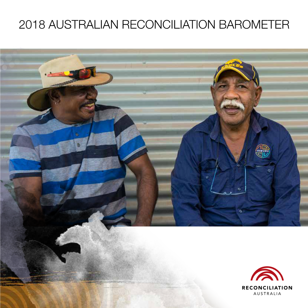 2018 Australian Reconciliation Barometer Five Dimensions of Reconciliation