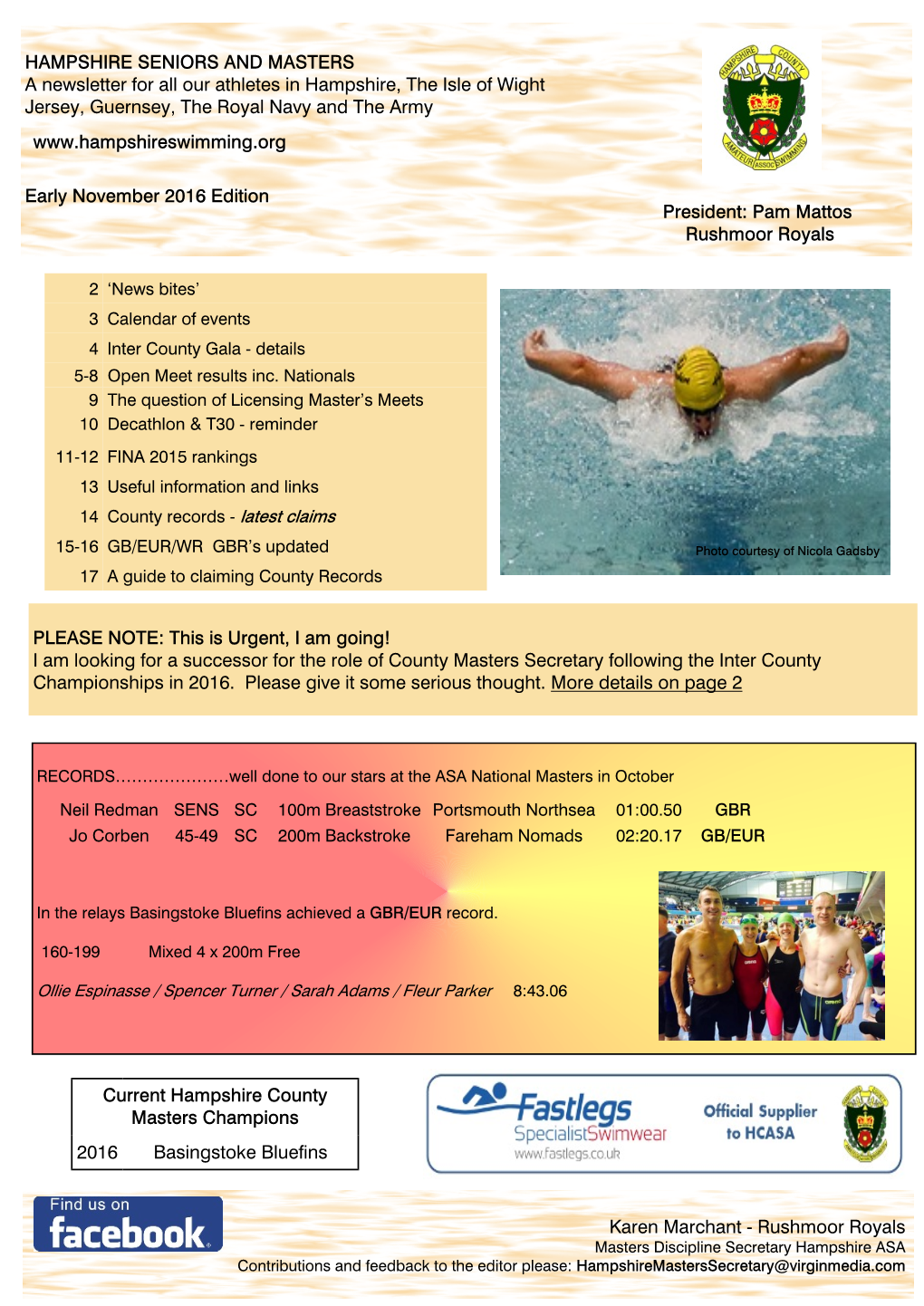A Newsletter for All Our Athletes in Hampshire, the Isle of Wight Jersey, Guernsey, the Royal Navy and the Army 2016 Basingstoke Bluefins