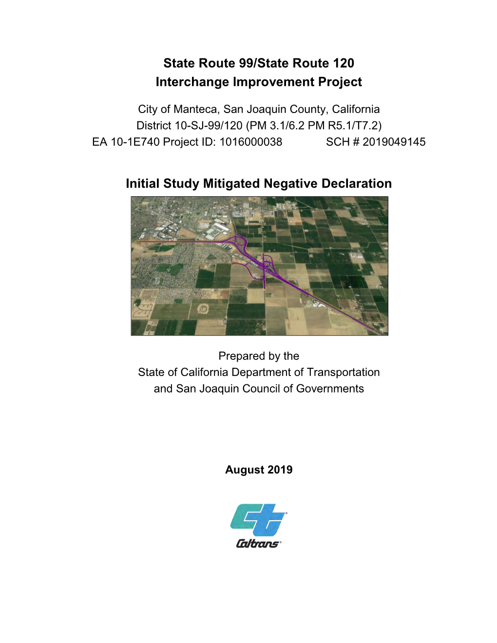 SR 99 and SR 120 Interchange Improvements Initial Study
