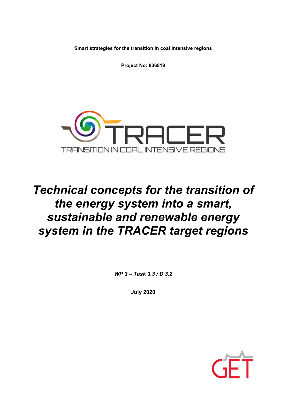 Technical Concepts for the Transition of the Energy System Into a Smart, Sustainable and Renewable Energy System in the TRACER Target Regions