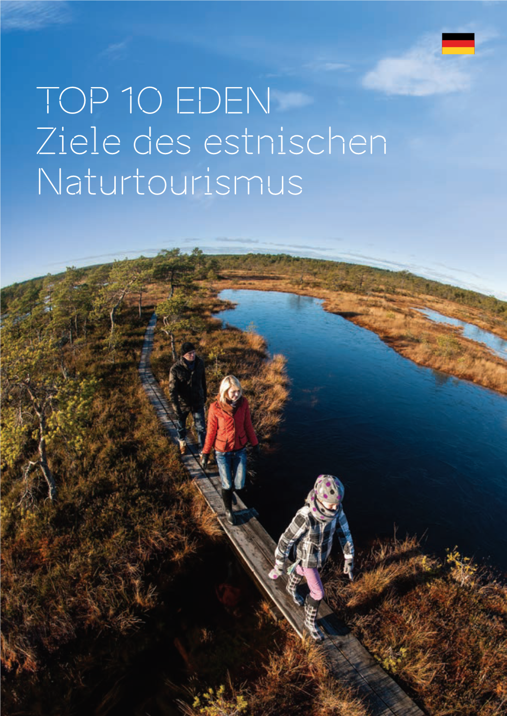 TOP 10 EDEN Ziele Des Estnischen Naturtourismus DIE STADT HAAPSALU (DT