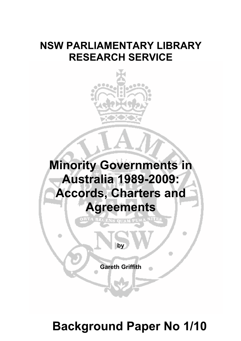 Minority Governments in Australia 1989-2009: Accords, Charters And