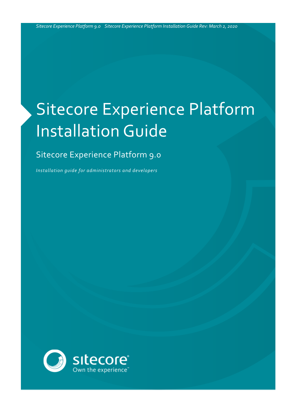Sitecore Experience Platform Installation Guide Rev: March 2, 2020