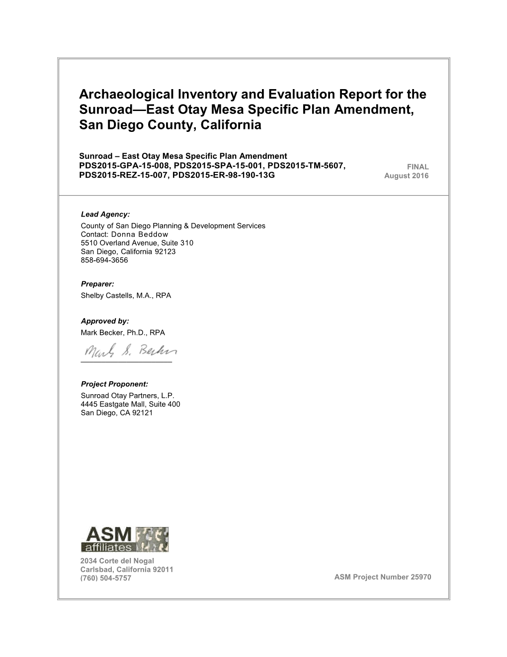 Archaeological Inventory and Evaluation Report for the Sunroad—East Otay Mesa Specific Plan Amendment, San Diego County, California