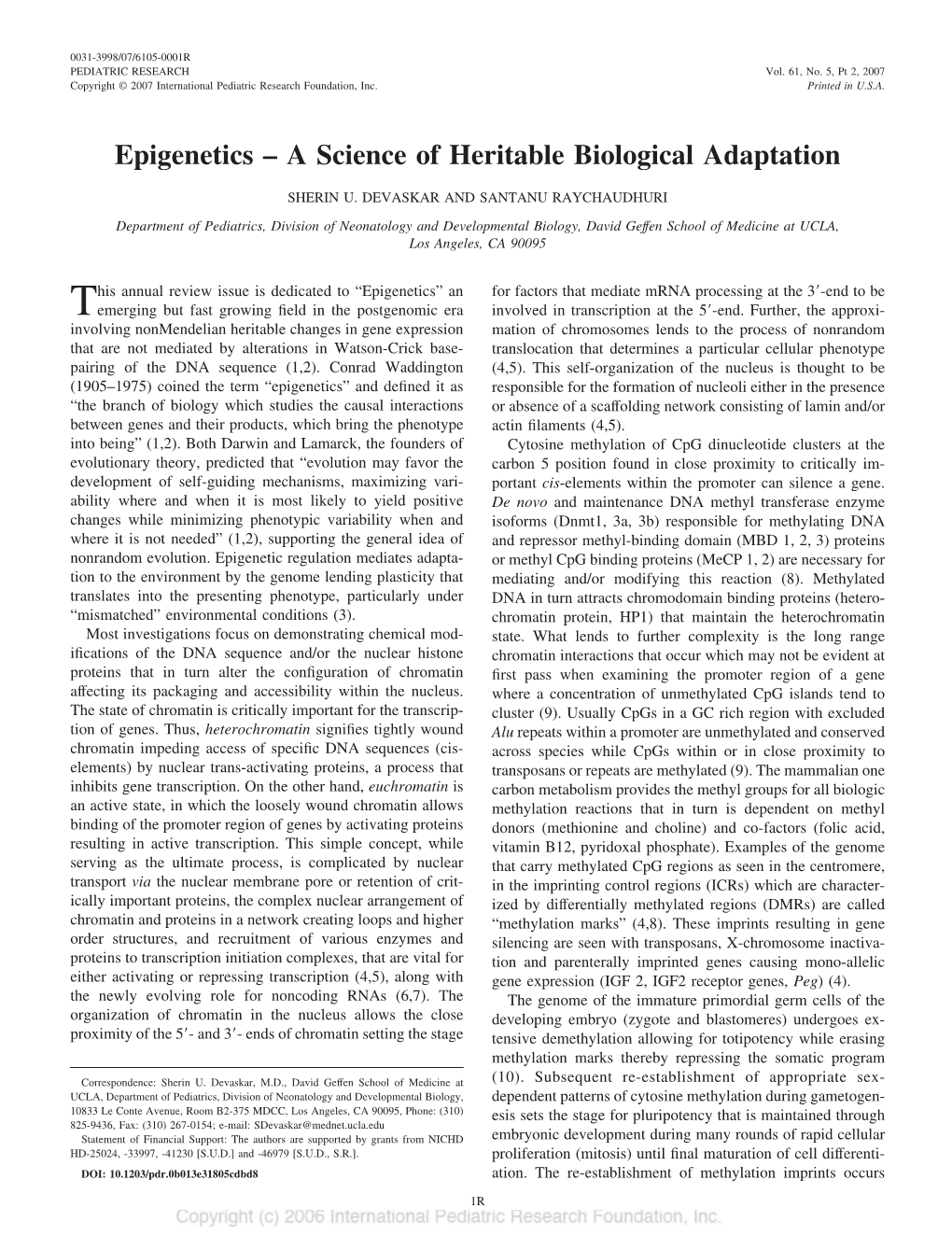 Epigenetics – a Science of Heritable Biological Adaptation