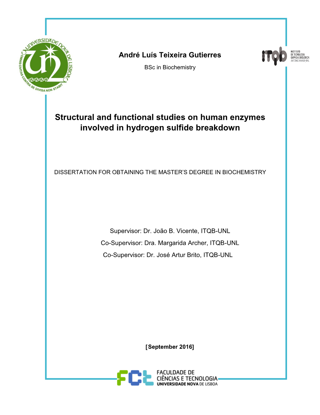 Structural and Functional Studies on Human Enzymes Involved in Hydrogen Sulfide Breakdown